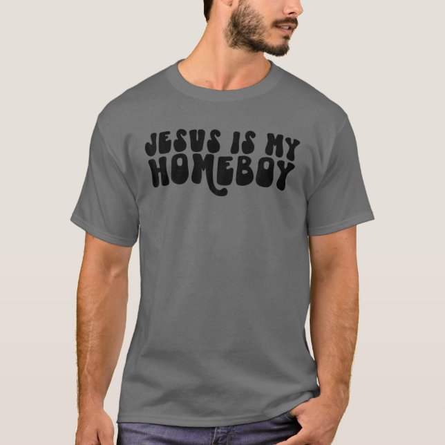Camiseta Jesús Cristiano Es Mi Biblia Homeboy Verse Faith C (Anverso)