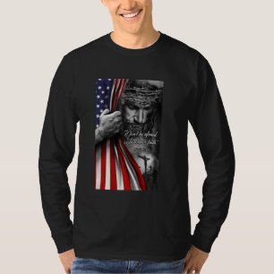 Camiseta Jesús Cristiano no tiene miedo solo de tener fe