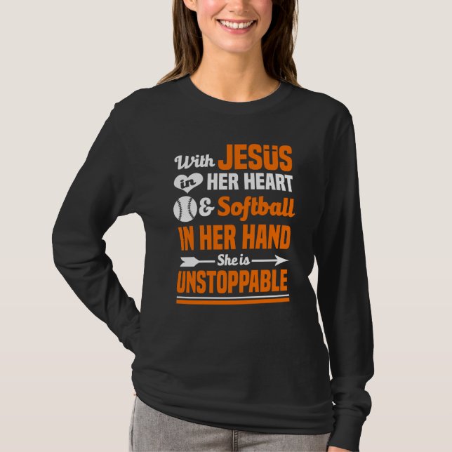 Camiseta Jesús De Softbol En Su Corazón Es Imparable (Anverso)