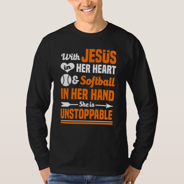 Camiseta Jesús De Softbol En Su Corazón Es Imparable (Anverso)
