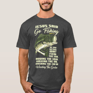 Camiseta Jesús Dijo Ir A Pescar La Historia De Pescado Ang