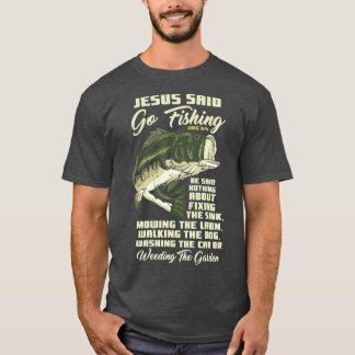Camiseta Jesús Dijo Ir A Pescar La Historia De Pescado Angl