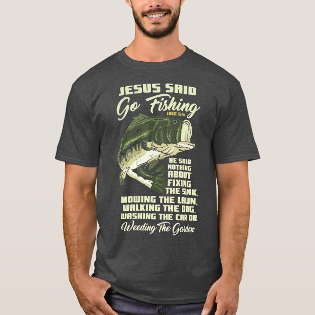 Camiseta Jesús Dijo Ir A Pescar La Historia De Pescado Angl (Anverso)