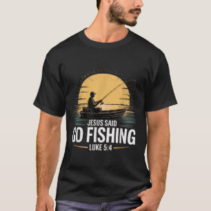 Camiseta Jesús Dijo Que Vayan A Pescar La Biblia Del Pescad