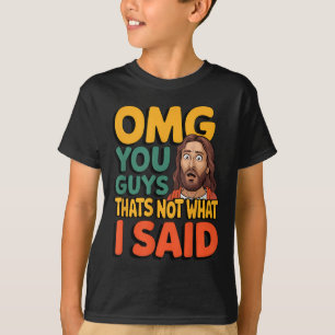 Camiseta Jesús divertido Eso no es lo que dijo Dios religio