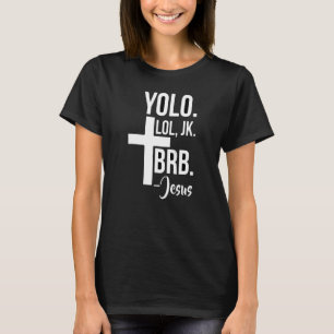 Camiseta Jesus Easter Yolo Jk Brb Textos