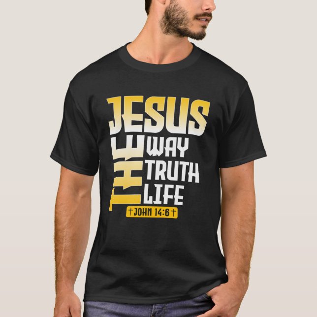Camiseta Jesús El Camino De La Verdad Vida Juan 146 Biblia  (Anverso)