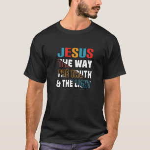 Camiseta Jesús El Camino De La Verdad Vida Juan 14:6 Biblia