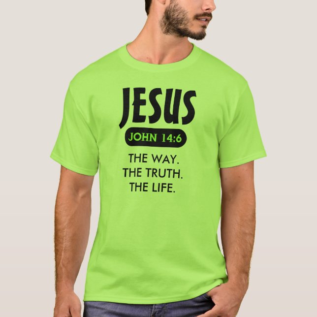 Camiseta Jesús - El Camino. La Verdad. La vida.Camiseta (Anverso)