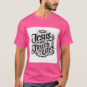 Camiseta Jesús: El Camino, La Verdad, La Vida - Inspirador