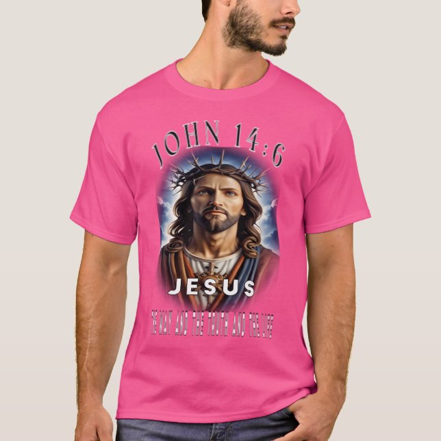 Camiseta Jesús El Camino, La Verdad Y La Vida (Anverso)