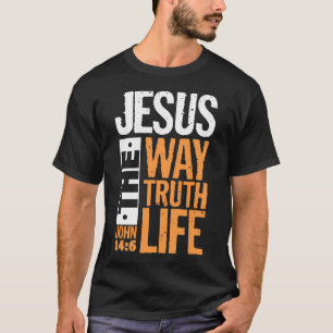 Camiseta Jesús El Camino Verdad Vida Juan 146 Jesús Cristia