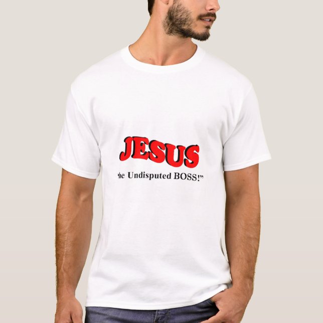 CAMISETA JESÚS - EL JEFE NO DISPUTADO (Anverso)