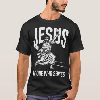 Camiseta Jesús El Que Sirve Divertido