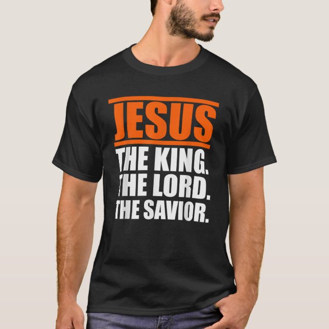 Camiseta Jesús El Rey El Señor El Salvador (Anverso)
