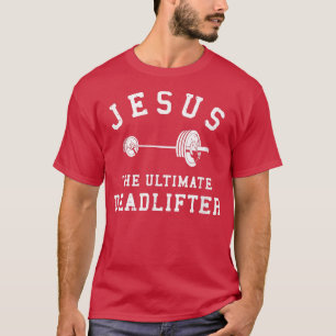 Camiseta Jesús El Último Levantador Muerto Gimnasio Cristia