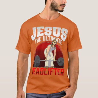 Camiseta Jesús El Último Levantador Muerto Jesús