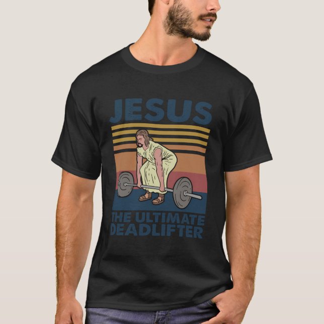 Camiseta Jesús El Último Levantador Muerto Jesús Halterofil (Anverso)