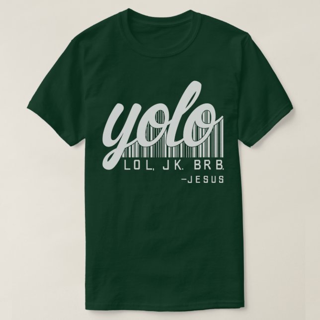 Camiseta Jesus Election Yolo Lol Jk Brb (Diseño del anverso)