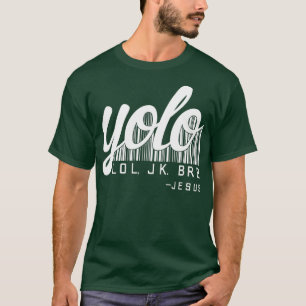 Camiseta Jesus Election Yolo Lol Jk Brb