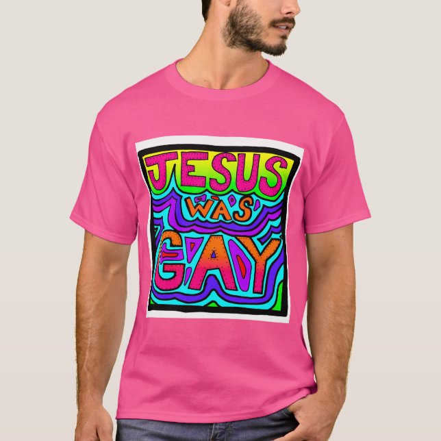 Camiseta Jesús Era Gay (Anverso)