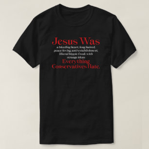 Camiseta Jesús Era Un Corazón Sangrante Liberal - Anti GOP 