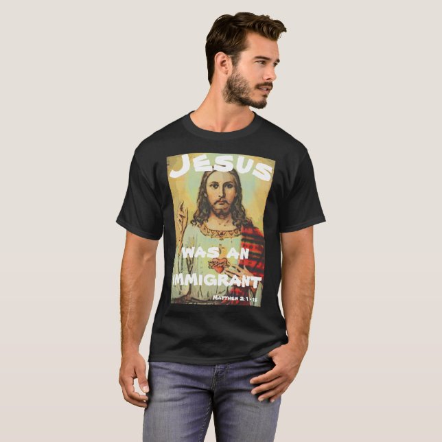 Camiseta Jesús era un inmigrante (Anverso completo)