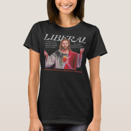 CAMISETA JESÚS ERA UN LIBERAL