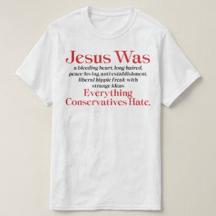 Camiseta Jesús Era un Liberal con Corazón Sangrante - Anti 