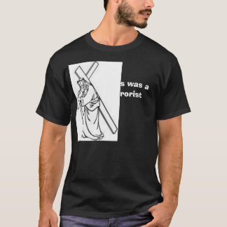 Camiseta Jesús era un terrorista