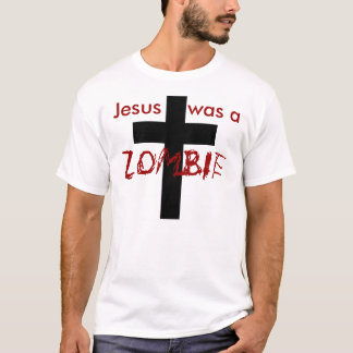 Camiseta Jesús era un zombi