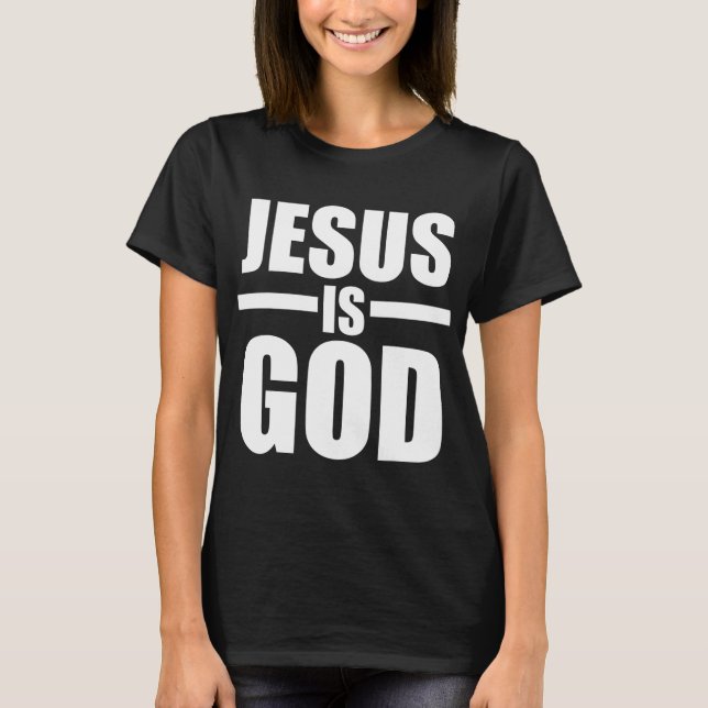 Camiseta Jesús es Dios (Anverso)