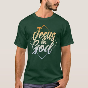 Camiseta Jesús Es Dios Religión Creyente Fe Oración Iglesia