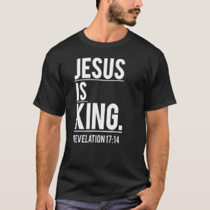 Camiseta Jesús es el Rey Cristiano Escritura Bíblica Cristi