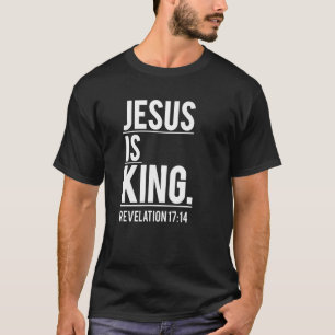 Camiseta Jesús es el Rey Cristiano Escritura Bíblica Cristi