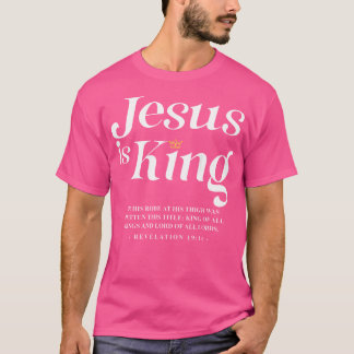 Camiseta Jesús es el Rey Juan 146 Jesús Cristiano