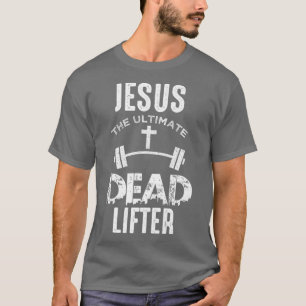 Camiseta Jesús Es El Último Cristiano Muerto