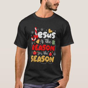 Camiseta Jesús Es La Razón De La Época Graciosa Cristiana