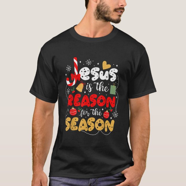 Camiseta Jesús Es La Razón De La Época Graciosa Cristiana (Anverso)