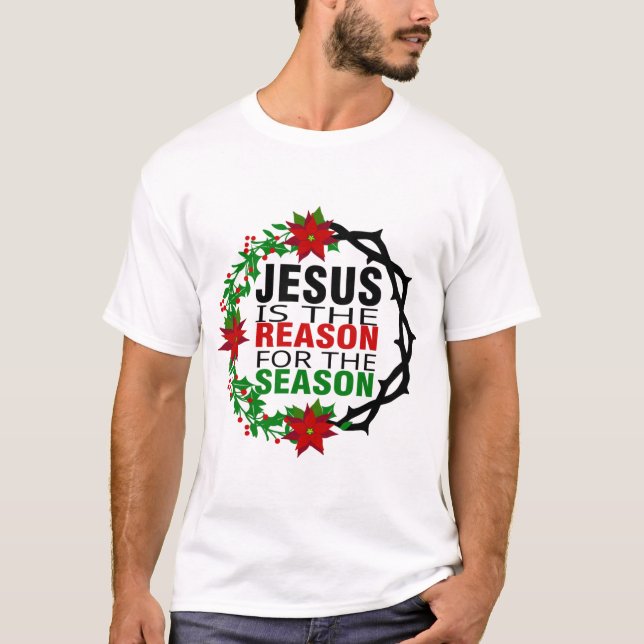 Camiseta Jesús es la razón de la temporada (Anverso)