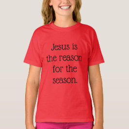 Camiseta Jesús es la razón de la temporada