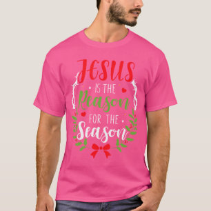 Camiseta Jesús Es La Razón De La Temporada Cristiano Chris