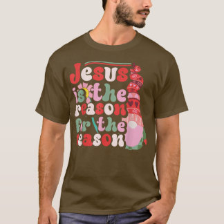 Camiseta Jesús es la razón de la temporada de fe cristiana