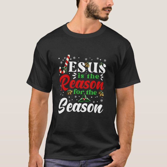Camiseta Jesús Es La Razón De Que Los Navidades De Temporad (Anverso)