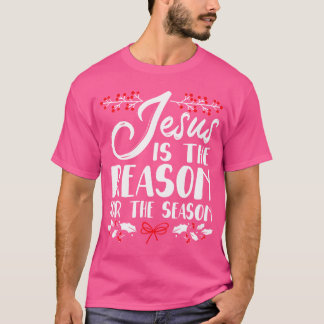 Camiseta Jesús Es La Razón Del Día X De Los Navidades De Te