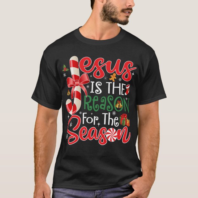 Camiseta Jesús Es La Razón Para Los Navidades De Temporada (Anverso)