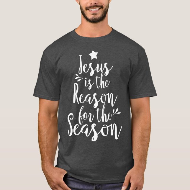 Camiseta Jesús Es La Razón Para Los Navidades De Temporada (Anverso)