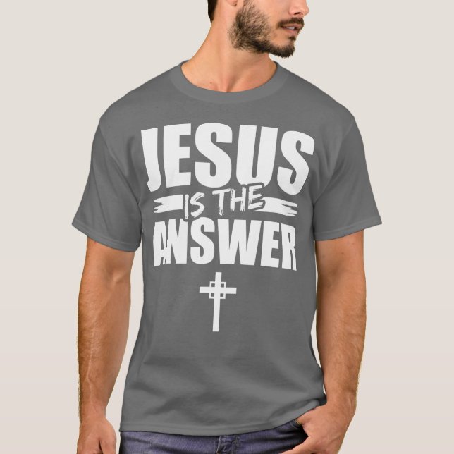 Camiseta Jesús Es La Respuesta Jesús (2) (Anverso)