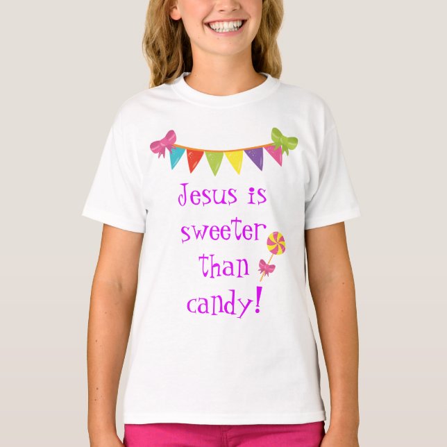 Camiseta Jesús es más dulce que Candy (Anverso)