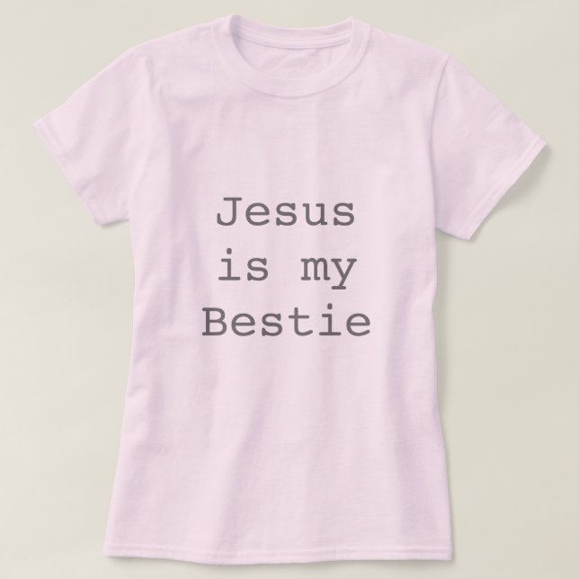 Camiseta Jesús es mi Bestie (Diseño del anverso)